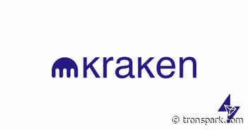 Kraken: Launches Staking for TRX Holders - Tron Spark