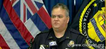 HPD Admits It Withheld Arrest Info About New Police Chief's Son - Honolulu Civil Beat