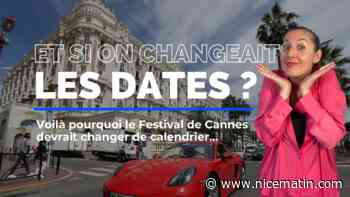Changer les dates du Festival de Cannes, une nécessité pour demain?