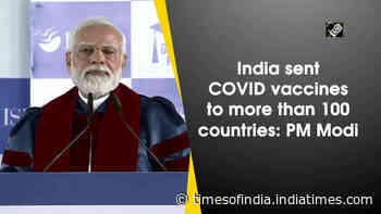 India sent COVID vaccines to more than 100 countries: PM Modi