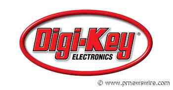 Digi-Key Electronics to Host Webinar on Single-Pair Ethernet - PR Newswire