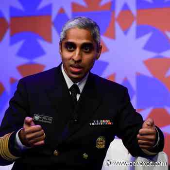 Coronavirus Roundup: VA Resumes Public Memorial Day Services; Surgeon General Warns of Health Workforce Burnout - GovExec.com