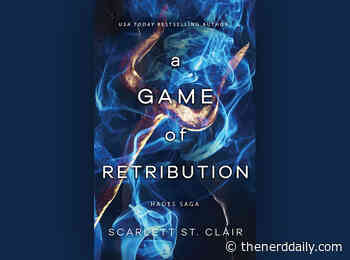 Read An Excerpt From 'A Game of Retribution' by Scarlett St. Clair - The Nerd Daily