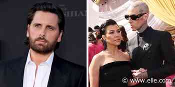Why Scott Disick Is Struggling to Accept Kourtney Kardashian's Wedding to Travis Barker - ELLE