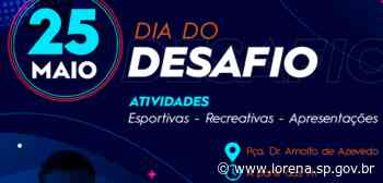 Amanhã é o Dia do Desafio na cidade de Lorena!! - lorena.sp.gov.br