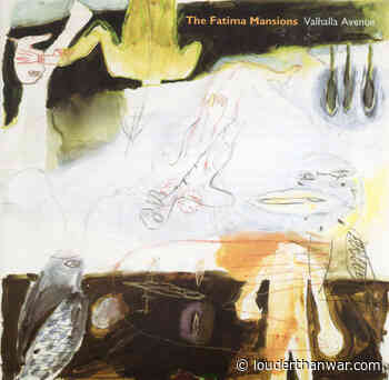 The Fatima Mansions 'Valhalla Avenue' : 1992-2022 - 30 Years On - Louder Than War