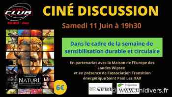Ciné-discussion Dax samedi 11 juin 2022 - Unidivers