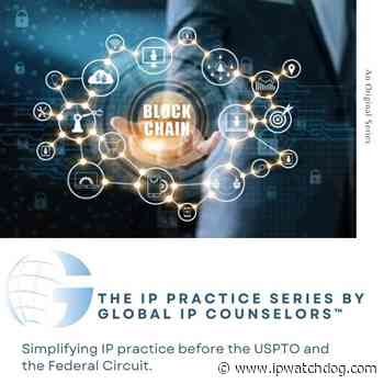 Critical Emerging Technology: Claiming and Disclosing Blockchain, Fintech and Cryptocurrency - IPWatchdog.com