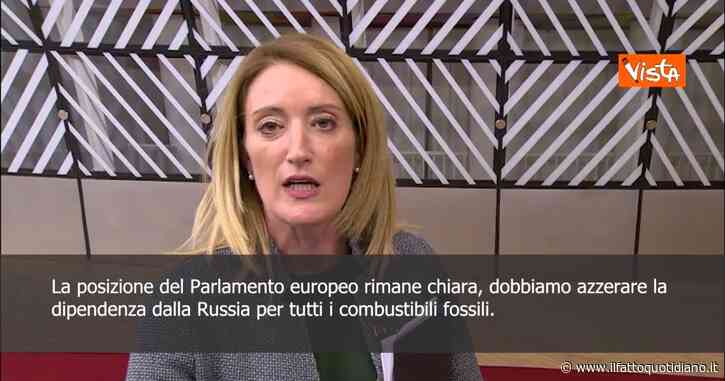 Energia, Metsola: “Posizione del Parlamento Ue è chiara, dobbiamo azzerare da dipendenza dalla Russia per i combustibili fossilI”