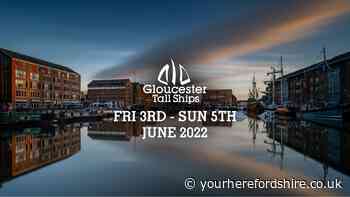 WHAT'S ON? | Gloucester Tall Ships Festival returns this Platinum Jubilee weekend | Herefordshire's Independent Source of News & Information - Your Herefordshire