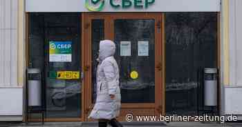 Ukraine verstaatlicht russische Banken - Berliner Zeitung