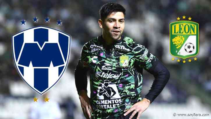 Víctor Dávila, en la mira de Rayados de Monterrey: Ya hay negociaciones con León - Soy Fiera