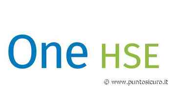 One HSE: risposte e strumenti pratici - PUBBLIREDAZIONALE - PuntoSicuro