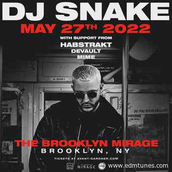 DJ Snake Returns to New York City to Perform at the Brooklyn Mirage this Friday - EDMTunes