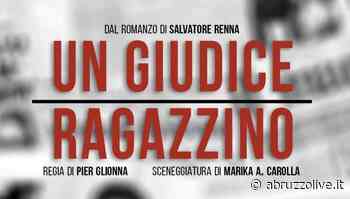 “Un giudice ragazzino”, proiettata a Pescara l'opera realizzata dal romanzo di Salvatore Renna - AbruzzoLive