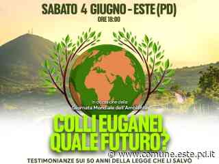 Colli Euganei, quale futuro? - Città di Este - Culla dei Veneti Antichi - Comune di Este