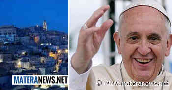 È ufficiale: il Papa a Matera il prossimo 25 Settembre, bloccata la data in agenda! Ecco i dettagli - Matera News
