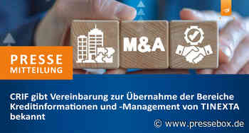 CRIF gibt Vereinbarung zur Übernahme der Bereiche Kreditinformationen und - Management von Tinexta bekannt - PresseBox
