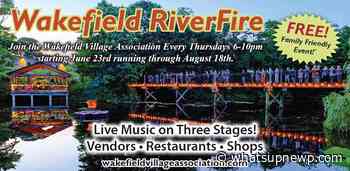 Wakefield RiverFire event series returns June 23 – August 18 - What'sUpNewp