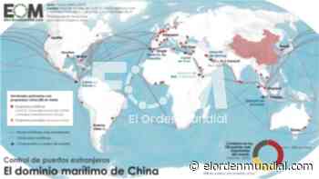 De Buenos Aires a Singapur: así se ha hecho China con la red de puertos más importante del mundo - El Orden Mundial (EOM)