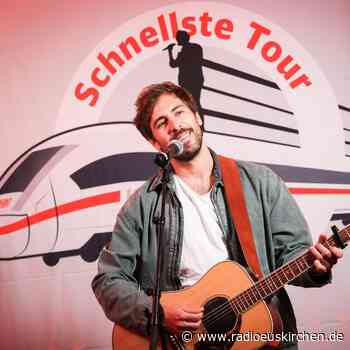 «Schnellste Tour» von Max Giesinger - radioeuskirchen.de