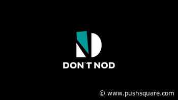DONTNOD Entertainment Is Now Named DON'T NOD, Has Six Games In Development - Push Square