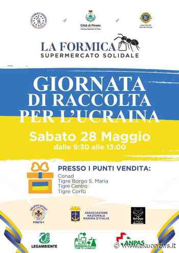 Emergenza Ucraina, a Pineto altra giornata di raccolta generi alimentari e prima necessità - ekuonews.it