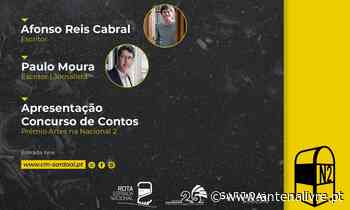 Sardoal: Encontro Literário traz Afonso Reis Cabral e Paulo Moura ao Centro Cultural - Antena Livre