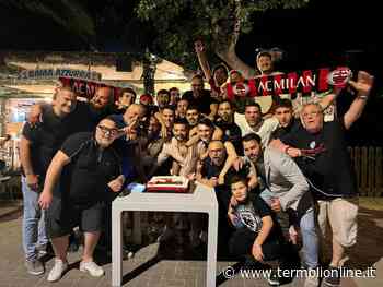 La lunga festa rossonera: il Milan club Carmine D'Angelo brinda al 19esimo scudetto - Termoli Online