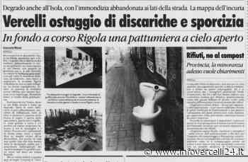 Vercelli, mai così sporca: il ritornello è vecchio - InfoVercelli24.it