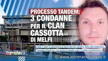 PROCESSO TANDEM: 3 CONDANNE PER IL CLAN CASSOTTA DI MELFI - Cronache TV
