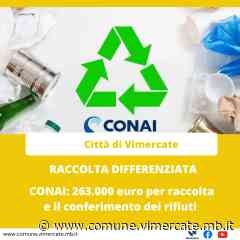 Raccolta differenziata, dal CONAI 263.000 euro - Città di Vimercate - Città di Vimercate
