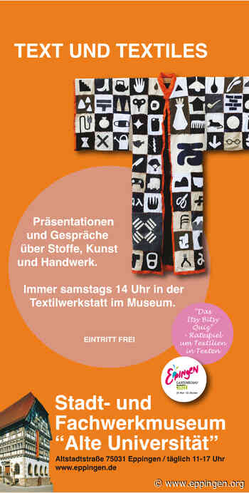 ▷ Text und Textiles - Eppingen.org