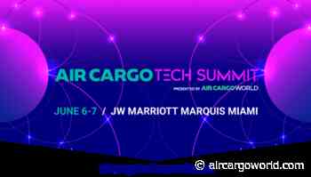 IATA, DGM Florida to discuss dangerous-goods transport at Air Cargo World Tech Summit - Air Cargo World