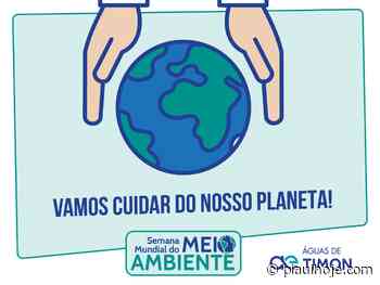Águas de Timon prepara programação para celebrar o Dia Mundial do Meio Ambiente - Piauí Hoje