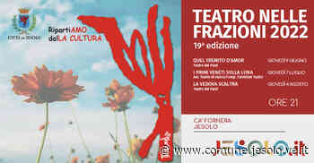 Teatro nelle frazioni 2022 - Comune di Jesolo
