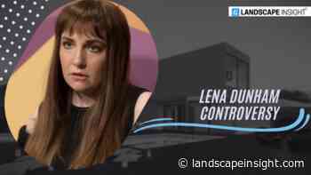 Lena Dunham Controversy: Everything You Need To Know! - Landscape Insight