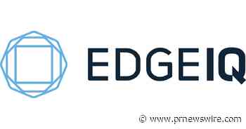 EdgeIQ Adds VP of Solution Architecture & Delivery and VP of Marketing & Business Development to Executive Team - PR Newswire
