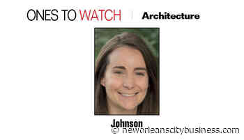 Ones to Watch: Architecture | New Orleans CityBusiness - New Orleans CityBusiness