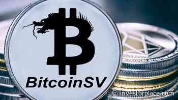 Bitcoin SV Price Predictions: Where Will the BSV Crypto Go Next? - InvestorPlace