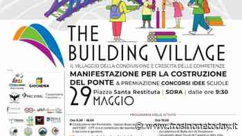 Sora, “The Building Village”, tutto pronto per l'evento all'insegna dell'inclusione e delle esperienze - FrosinoneToday
