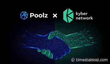 Poolz Finance Inks Partnership With Kyber Network to Invest in Emerging Projects - Times Tabloid