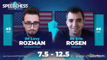 Rosen Takes Revenge Vs Rozman: 2022 IMSCC, Quarterfinal - Chess.com