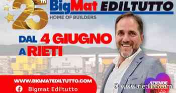 Aziende Amiche – BigMat Ediltutto è a Rieti: vieni a trovarci e scopri il nostro assortimento | FOTO - Rieti Life
