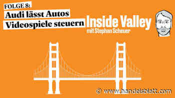 Inside Valley : Inside Valley Folge 8: Wie VR-Brillen künftig eine besondere Unterhaltung in Autos ermöglichen sollen - Handelsblatt