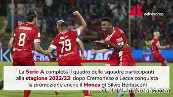 Calcio, Monza in serie A: tutte squadre stagione 2022/2023 - Adnkronos