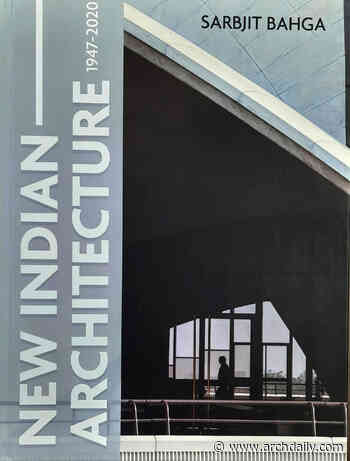 NEW INDIAN ARCHITECTURE: 1947-2020 - ArchDaily