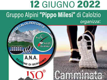 Domenica 12 giugno torna la Camminata Alpina a Calolziocorte - Lecco Notizie