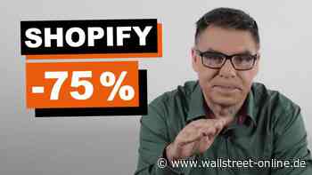 Chartanalyse ungeschminkt: Shopify total abgerauscht: Jetzt aufsammeln und auf den Aktiensplit bauen?