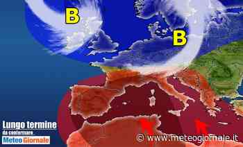 Meteo 15 giorni al 22 Giugno. Dal Refrigerio e Temporali alla Fornace del Sahara - Meteo Giornale
